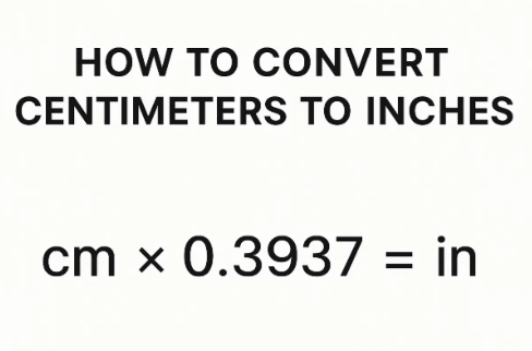 How to Convert Centimeters to Inches: A Complete Guide